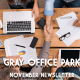 Gray office park newsletter
