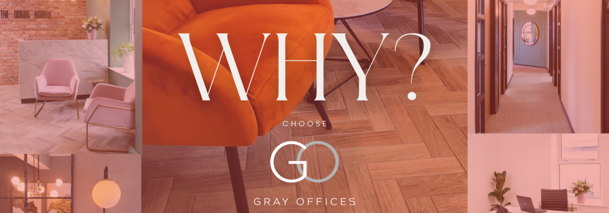 Why Choose Gray Offices